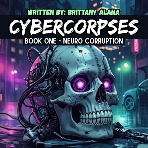 Cover of Cybercorpses: Neuro Courruption