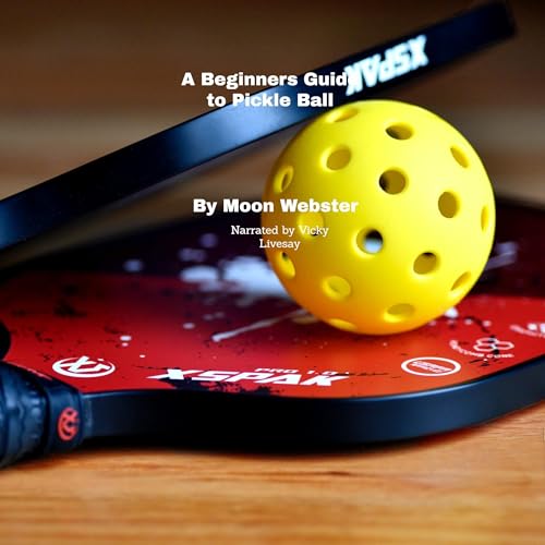 Cover of A Beginners Guide to Pickle Ball