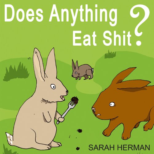 Cover of Does Anything Eat Shit?