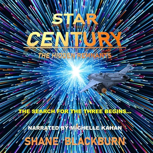 Cover of Star Century: The Hidden Remnants