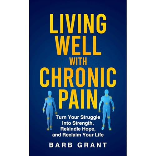 Cover of Living Well with Chronic Pain