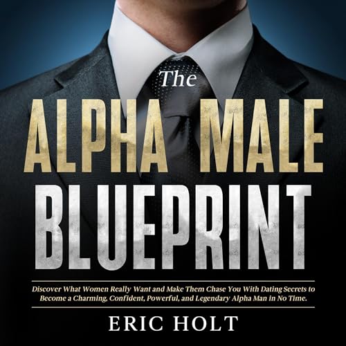 Cover of The Alpha Male Blueprint