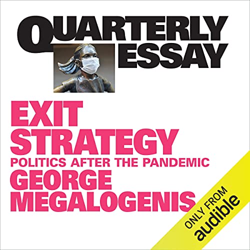 Cover of Quarterly Essay 82: Exit Strategy