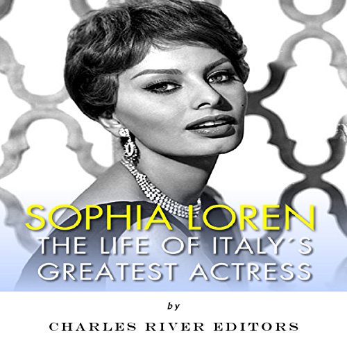 Cover of Sophia Loren: The Life of Italy's Greatest Actress