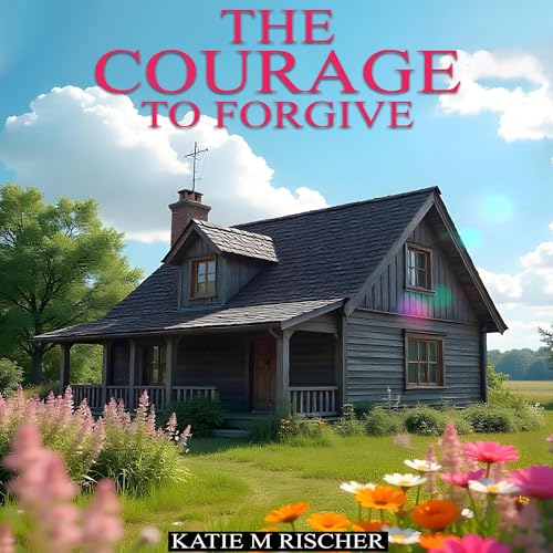 Cover of The Courage to Forgive
