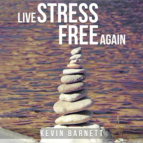 Cover of Live Stress-Free Again