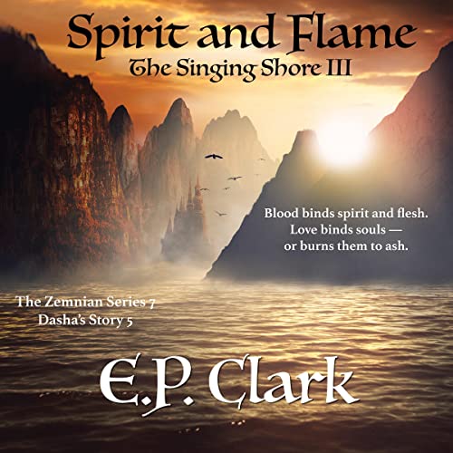 Cover of The Singing Shore III: Spirit and Flame