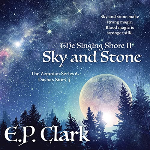 Cover of The Singing Shore II: Sky and Stone