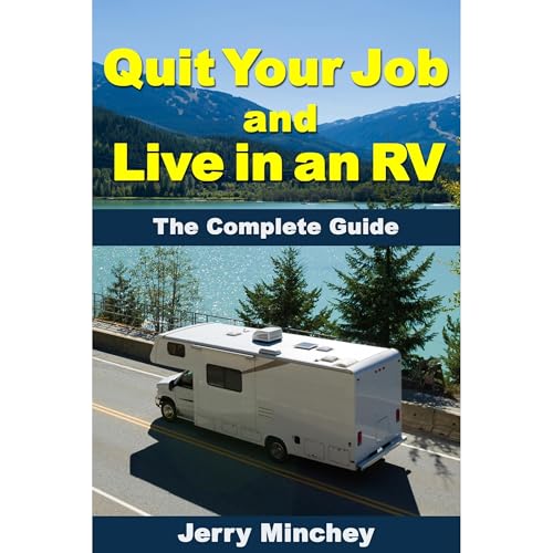 Cover of Quit Your Job and Live in an RV