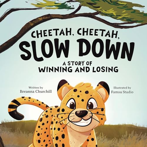 Cover of Cheetah, Cheetah, Slow Down