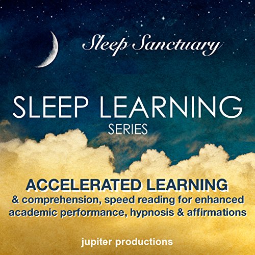 Cover of Accelerated Learning & Comprehension, Speed Reading for Enhanced Academic Performance