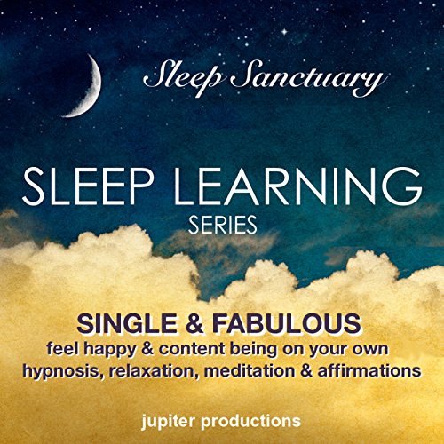 Cover of Single & Fabulous, Feel Happy & Content Being On Your Own