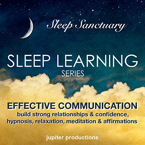 Cover of Effective Communication - Improve Your Confidence & Relationships