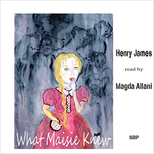 Cover of What Maisie Knew