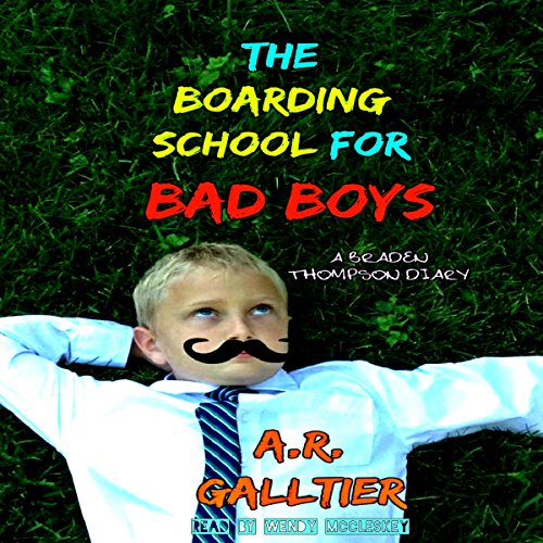 Cover of The Boarding School for Bad Boys