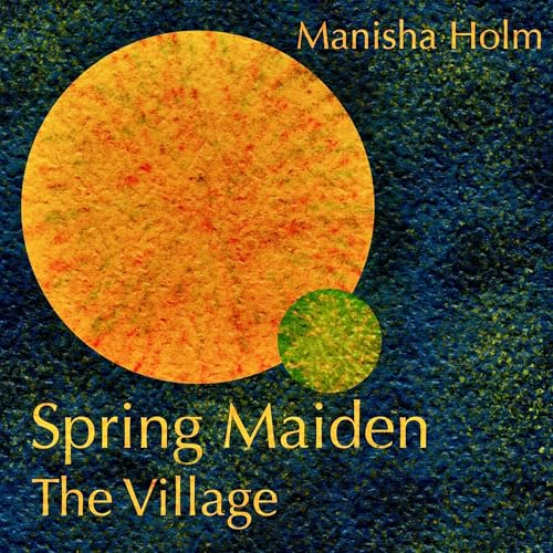 Cover of Spring Maiden: The Village