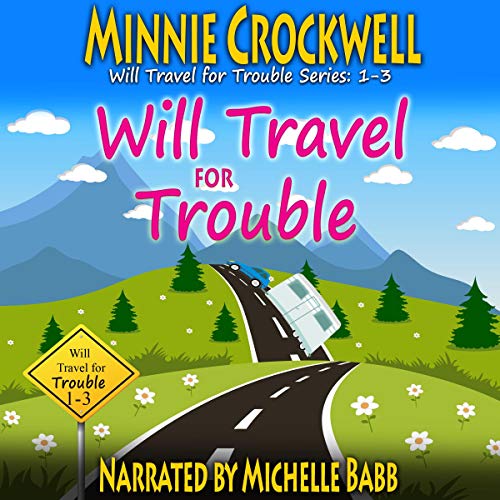 Cover of Will Travel for Trouble