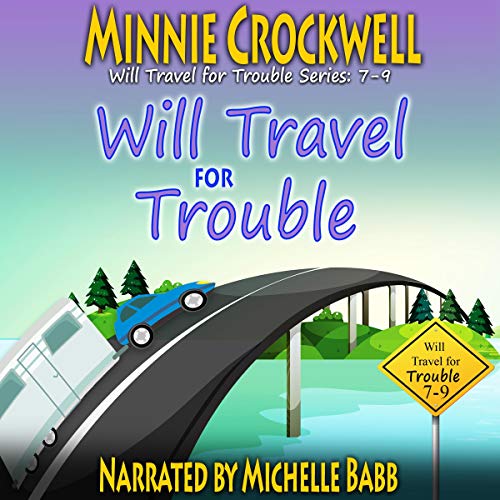 Cover of Will Travel for Trouble Boxed Set (Books 7-9)