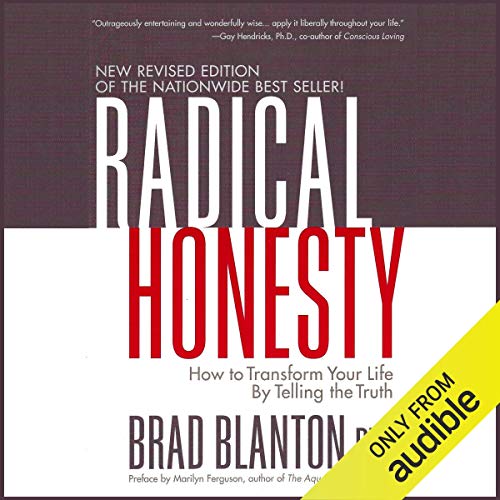 Cover of Radical Honesty: How to Transform Your Life by Telling the Truth