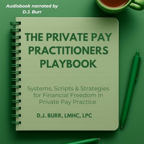 Cover of The Private Pay Practitioners Playbook