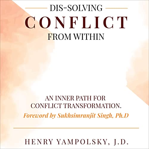 Cover of Dis-Solving Conflict from Within
