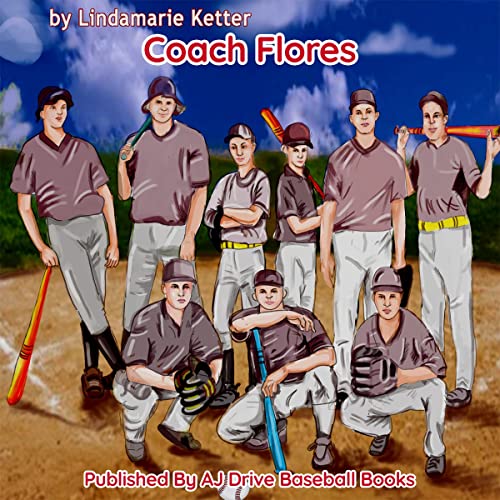 Cover of Coach Flores: And His Baseball-Fearing Superteam