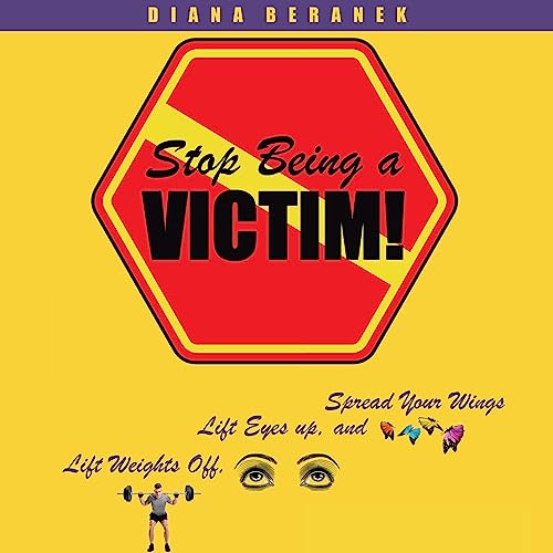 Cover of Stop Being a Victim!