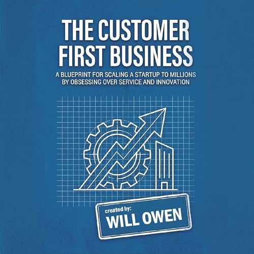 Cover of The Customer First Business