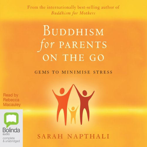 Cover of Buddhism for Parents on the Go