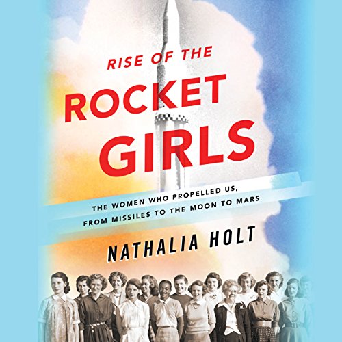Cover of Rise of the Rocket Girls