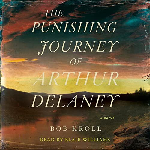 Cover of The Punishing Journey of Arthur Delaney