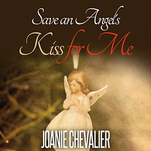 Cover of Save an Angel's Kiss for Me