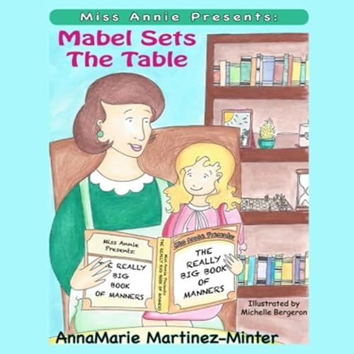 Cover of Miss Annie Presents: Mabel Sets the Table