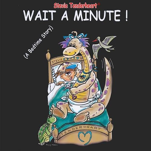 Cover of Stevie Tenderheart Wait a Minute!