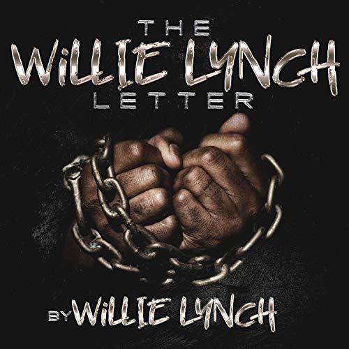 Cover of The Willie Lynch Letter and the Making of a Slave