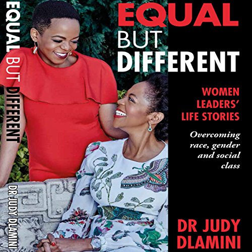 Cover of Equal but Different: Women Leaders' Life Stories