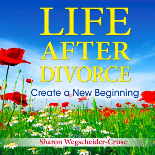 Cover of Life After Divorce, Revised & Updated