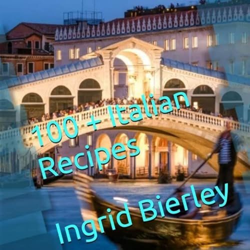 Cover of 100 + Italian Recipes