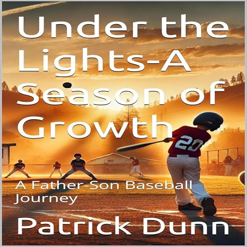 Cover of Under the Lights: A Season of Growth
