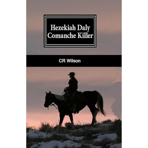 Cover of Hezekiah Daly Comanche Killer