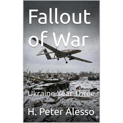 Cover of Fallout of War: Ukraine Year Three