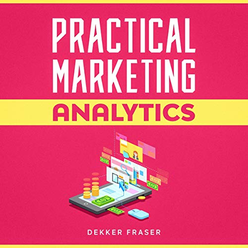 Cover of Practical Marketing Analytics