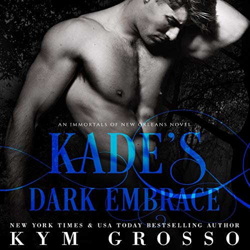 Cover of Kade's Dark Embrace