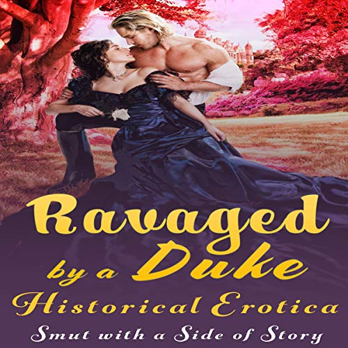 Cover of Ravaged by a Duke