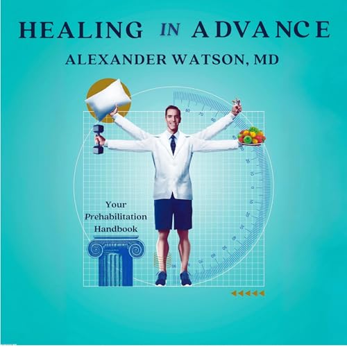 Cover of Healing in Advance: Your Prehabilitation Handbook