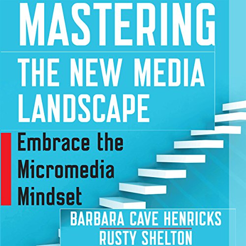 Cover of Mastering the New Media Landscape