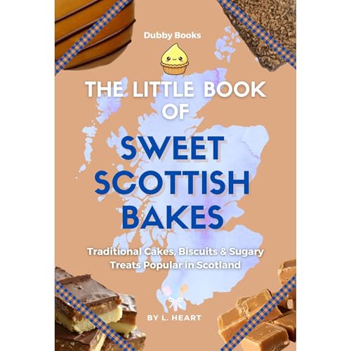 Cover of The Little Book of Sweet Scottish Bakes