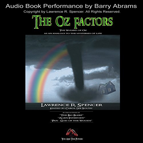Cover of The Oz Factors: The Wizard of Oz as an Analogy to the Mysteries of Life