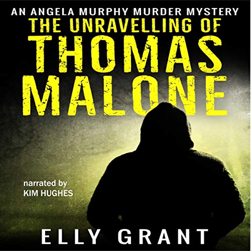 Cover of The Unravelling of Thomas Malone