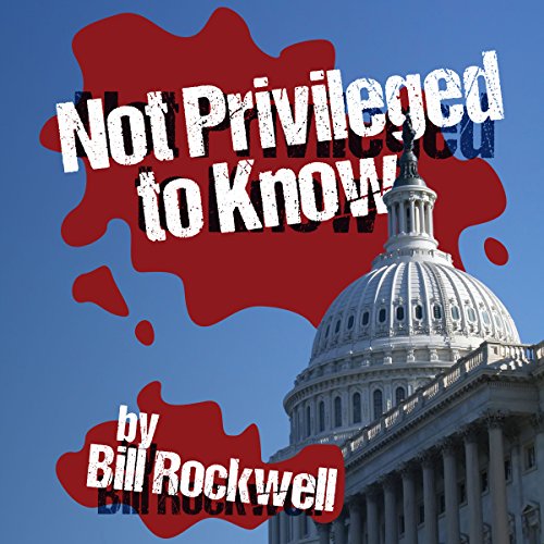 Cover of Not Privileged to Know